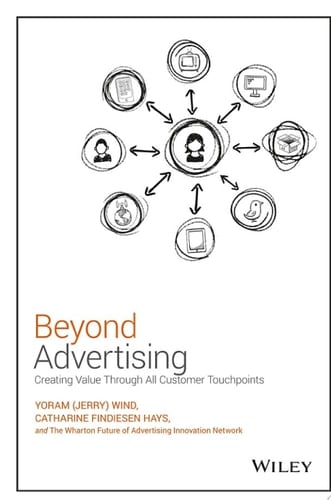 Beyond Advertising Creating Value Through All Customer Touchpoints