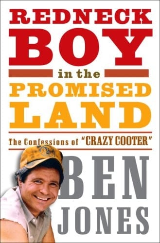 Redneck Boy in the Promised Land: The Confessions of "Crazy Cooter"