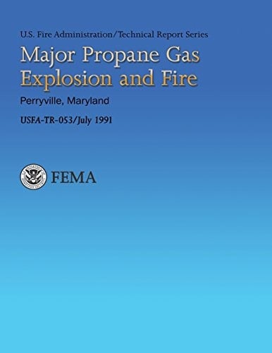 Major Propane Gas Explosion and Fire- Perryville, Maryland