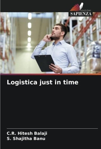 Logistica just in time (Italian Edition)