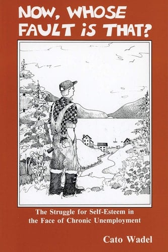Now, Whose Fault is That? The Struggle for Self-esteem in the Face of Chronic Unemployment