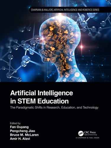 Artificial Intelligence in STEM Education The Paradigmatic Shifts in Research, Education, and Technology
