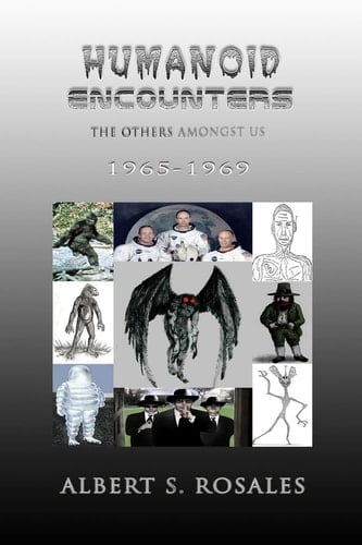 Humanoid Encounters 1965-1969 The Others Amongst Us