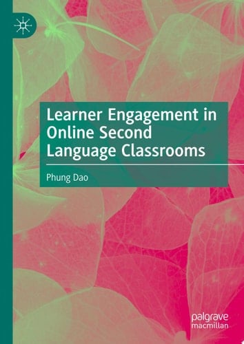 Learner Engagement in Online Second Language Classrooms