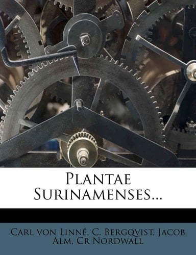 Plantae Surinamenses... (Latin Edition)