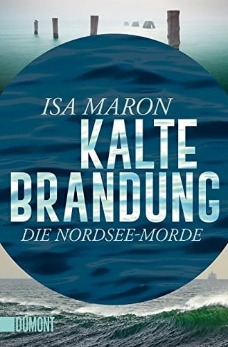 Kalte Brandung die Nordsee-Morde : ein neuer Fall für Maud Mertens und Kyra Slagter