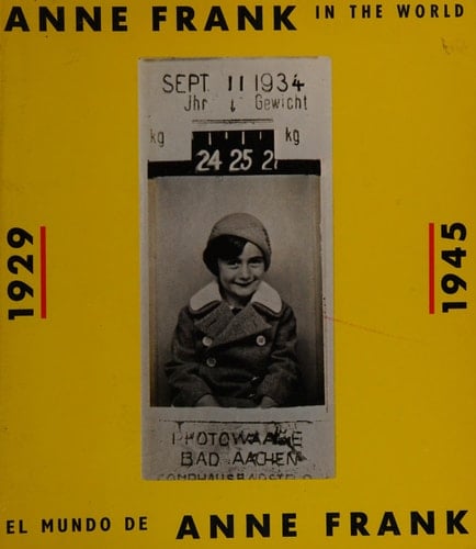 Anne Frank in the World, 1929-1945