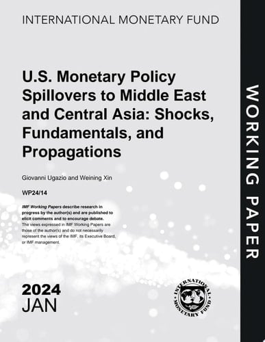U.S. Monetary Policy Spillovers to Middle East and Central Asia: Shocks, Fundamentals, and Propagations