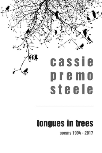 Tongues in Trees Poems 1994-2017