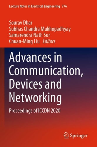 Advances in Communication, Devices and Networking Proceedings of ICCDN 2020