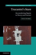 Trucanini's Stare Reconsidering Dignity in Theory and Practice
