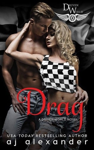 Drag A Driven World Novel
