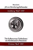 JO om förvaltningsförfarandet avdelning "Röd" 1997