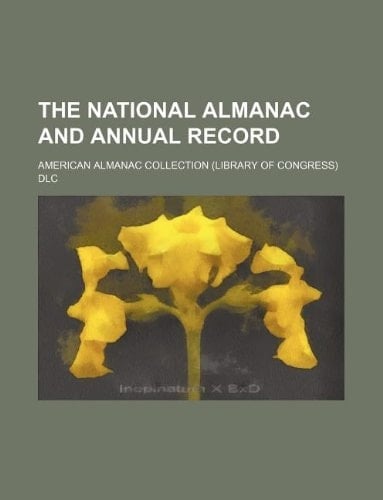 The National almanac and annual record
