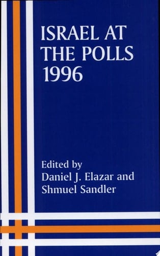 Israel at the Polls, 1996