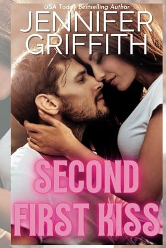 Second First Kiss: A Doctor Romance (First Kiss Medical Romance)