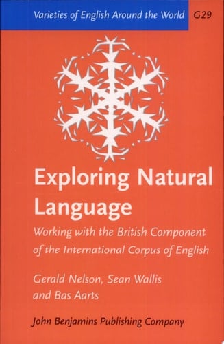 Exploring Natural Language Working with the British Component of the International Corpus of English