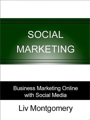 Social Marketing Business Marketing Online with Social Media