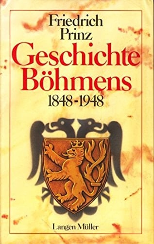 Geschichte Böhmens 1848-1948 (German Edition)