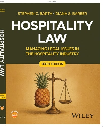 Hospitality Law Managing Legal Issues in the Hospitality Industry