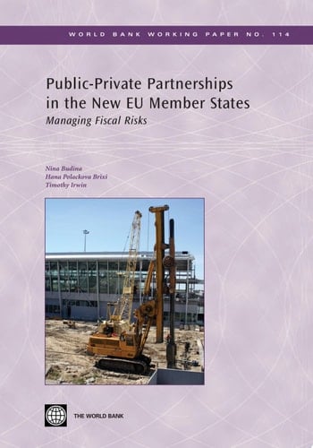Public-private Partnerships in the New EU Member States Managing Fiscal Risks