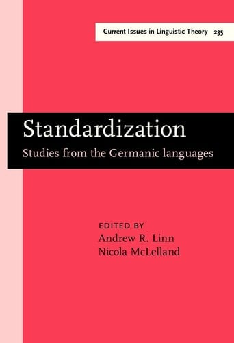 Standardization Studies from the Germanic Languages