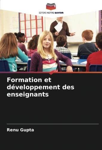 Formation et développement des enseignants (French Edition)