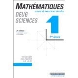 Mathématiques DEUG Sciences 1re année Tome 1, cours et exercices résolus
