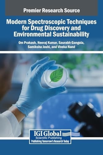 Modern Spectroscopic Techniques for Drug Discovery and Environmental Sustainability