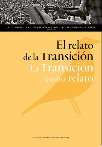 El relato de la Transición. La Transición como relato