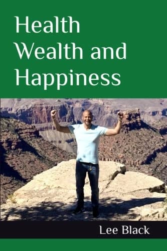Health Wealth and Happiness (Black Magic Books)