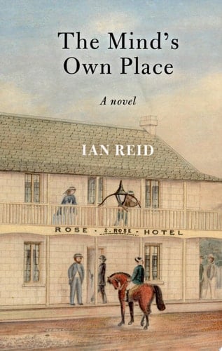 The Mind's Own Place A Novel