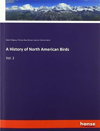 A History of North American Birds Vol. 2