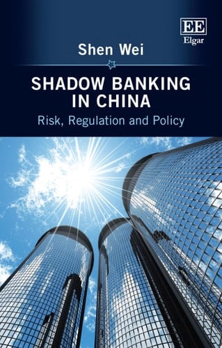 Shadow Banking in China Risk, Regulation and Policy