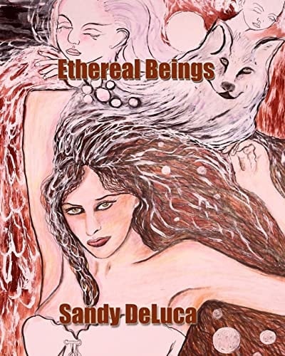 Ethereal Beings Art by Sandy DeLuca