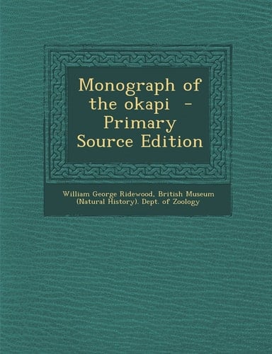 Monograph of the okapi