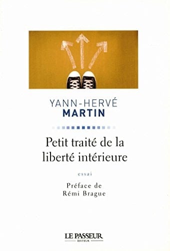 Petit traité de la liberté intérieure