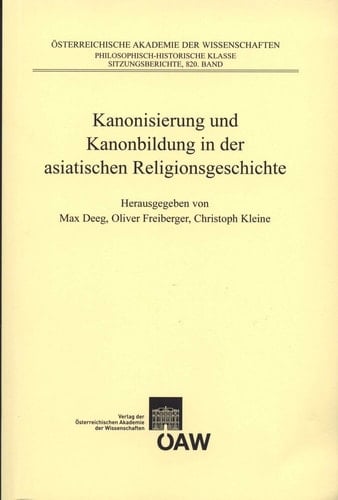 Kanonisierung und Kanonbildung in der asiatischen Religionsgeschichte