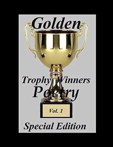 Golden Trophy Winners Poetry Special Edition