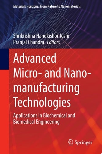 Advanced Micro- and Nano-manufacturing Technologies
