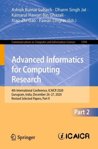Advanced Informatics for Computing Research 4th International Conference, ICAICR 2020, Gurugram, India, December 26–27, 2020, Revised Selected Papers, Part II