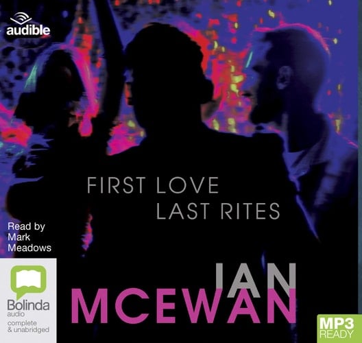 First Love Last Rites