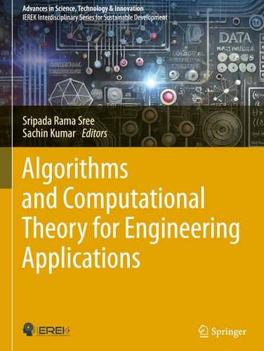 Algorithms and Computational Theory for Engineering Applications