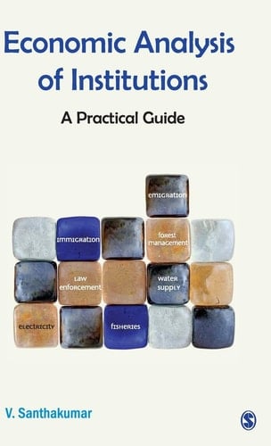 Economic Analysis of Institutiions A Practical Guide