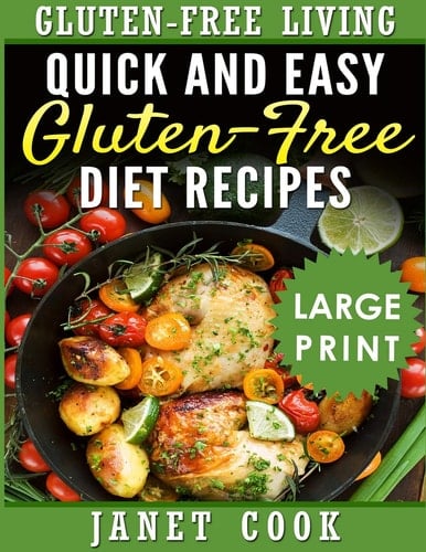Quick and Easy Gluten-Free Diet Recipes