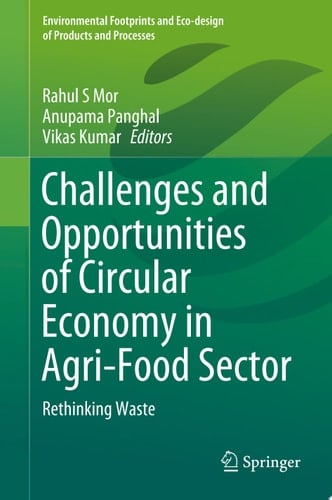 Challenges and Opportunities of Circular Economy in Agri-Food Sector