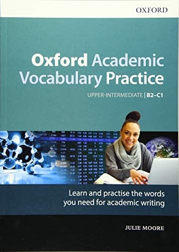 Oxford Academic Vocabulary Practice Upper Intermediate B2-C1