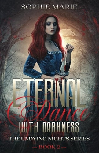 Eternal Dance With Darkness (The Undying Nights Series)