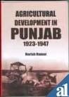 Agricultural Development in Punjab, 1923-1947