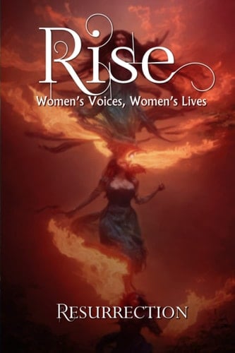 Rise Resurrection Women's Voices, Women's Lives